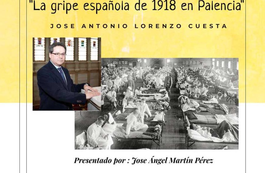 «La gripe española de 1918 en Palencia»