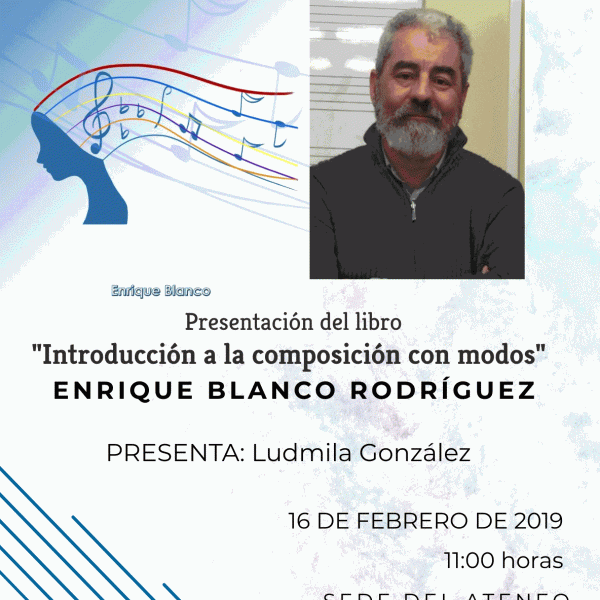 Presentación del libro «INTRODUCCIÓN A LA COMPOSICIÓN CON MODOS» de ENRIQUE BLANCO