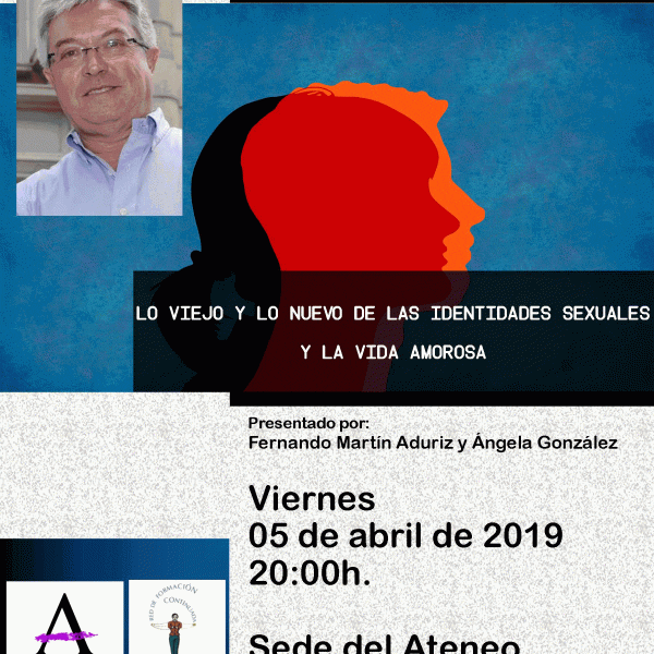«Lo viejo y lo nuevo de las identidades sexuales y la vida amorosa»