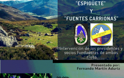 Charla por parte de los clubs de montaña «ESPIGÜETE» y «FUENTES CARRIONAS»