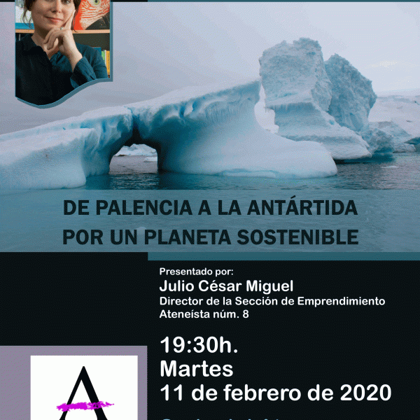 De Palencia a la Antártida por un planeta sostenible