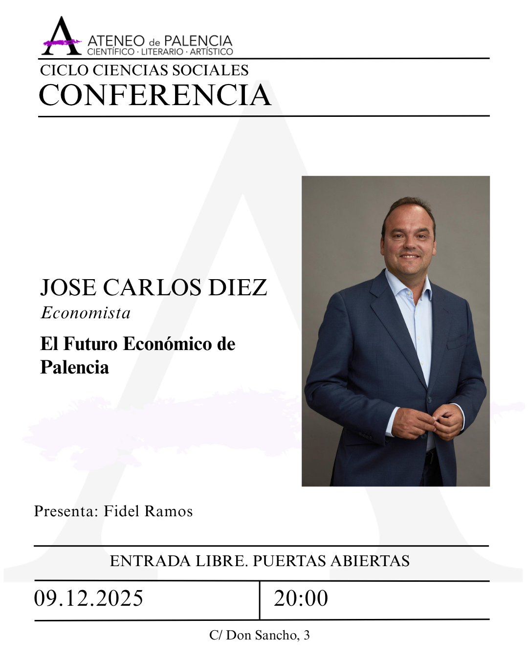 CICLO CIENCIAS SOCIALES – JOSÉ CARLOS DÍEZ – "El Futuro Económico de Palencia"