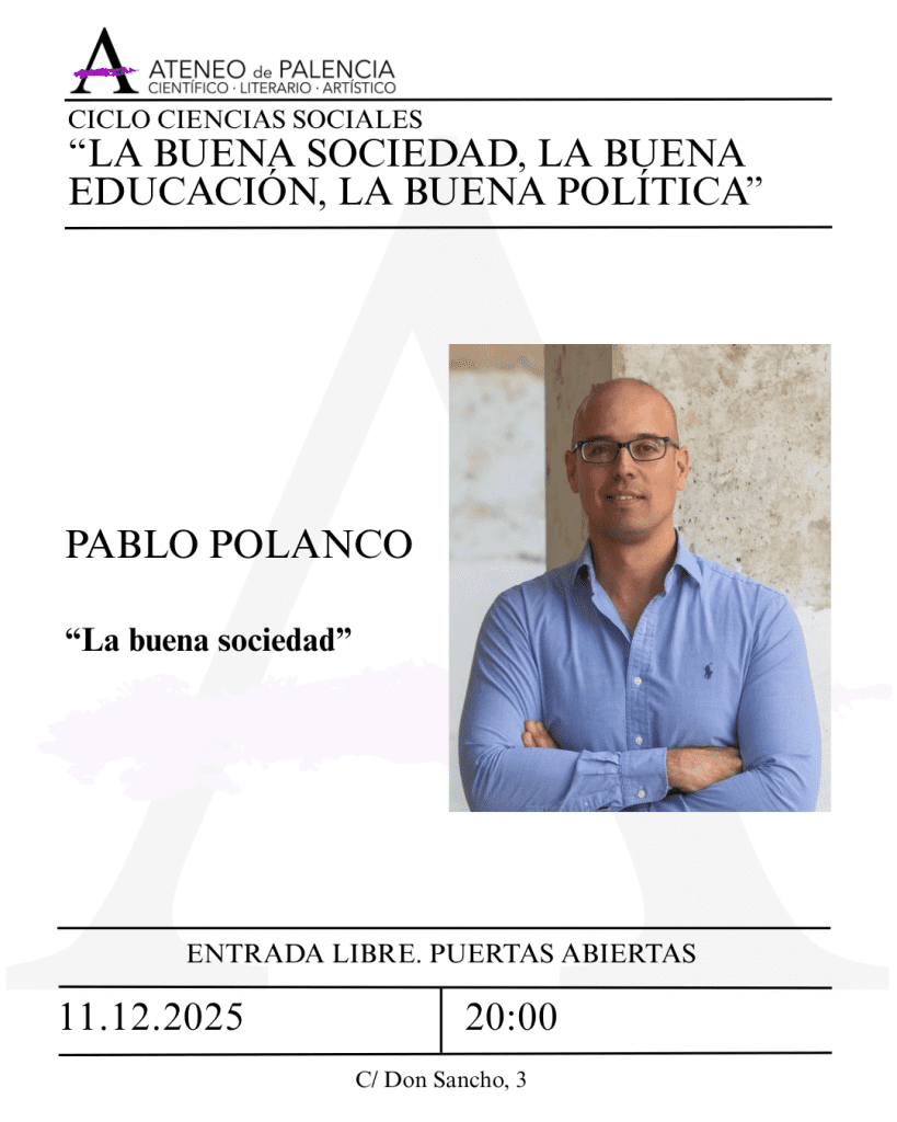CICLO CIENCIAS SOCIALES – PABLO POLANCO – "La buena sociedad"