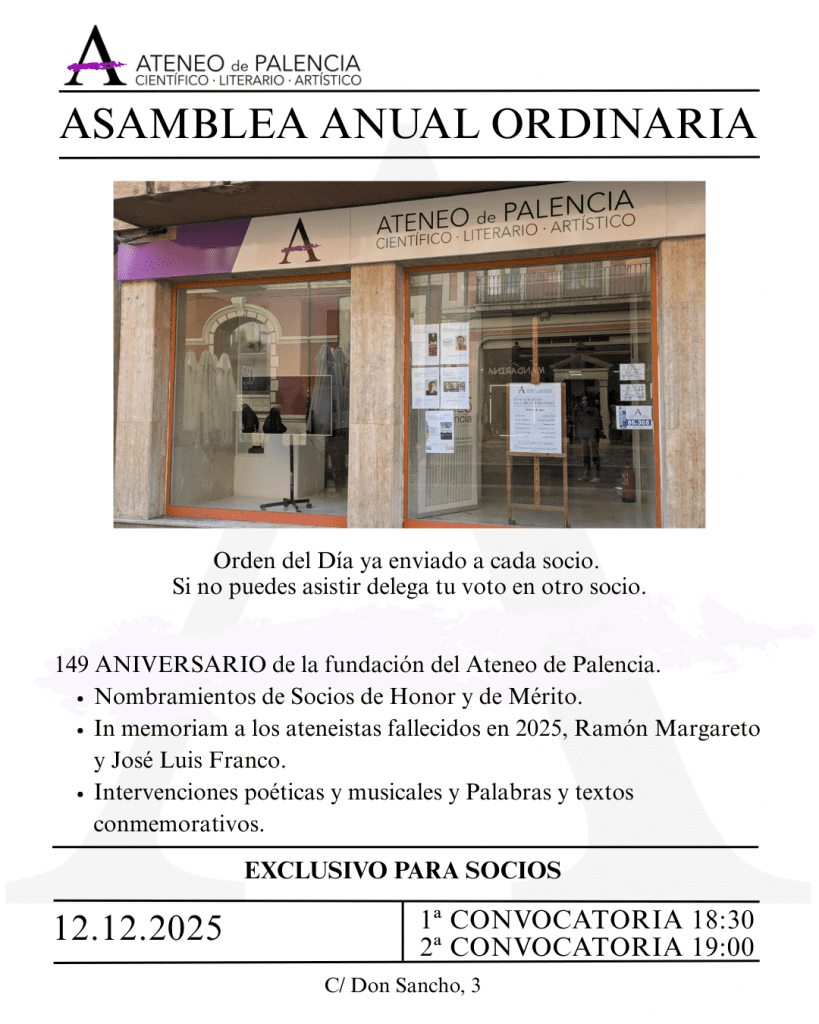 ASAMBLEA ANUAL ORDINARIA DEL ATENEO DE PALENCIA – 149 ANIVERSARIO