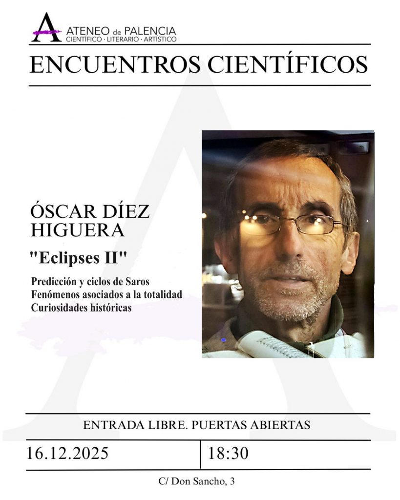 ENCUENTROS CIENTÍFICOS – ÓSCAR DÍEZ HIGUERA – "Eclipses II"